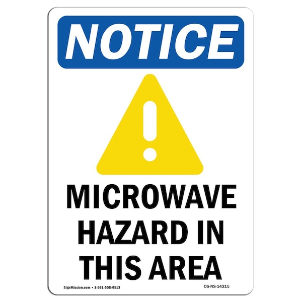 OSHA Sign, 24" H, 18" W, Rigid Plastic, Microwave Hazard In This Area Sign With Symbol, Portrait